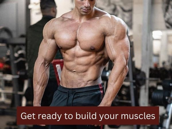Get ready to build your muscles